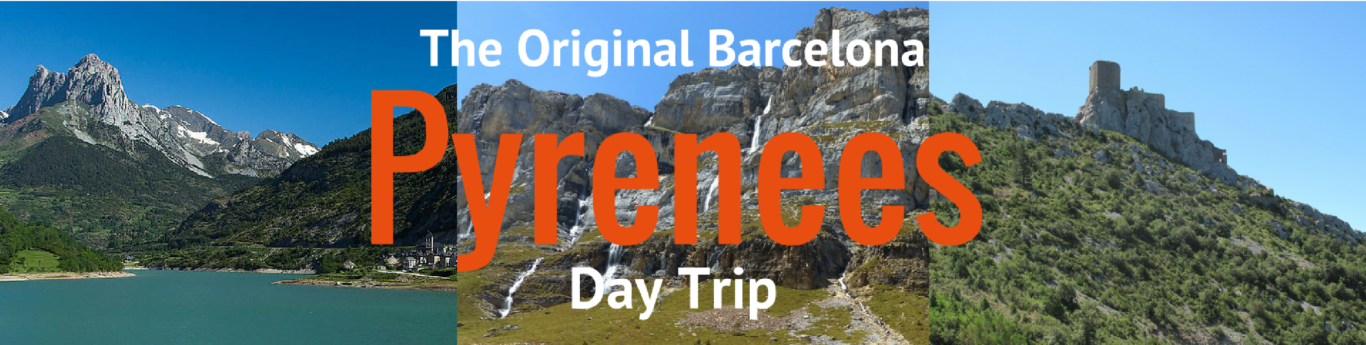 Barcelona Pyrenees Day Trip